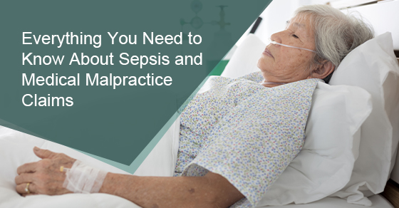 Everything You Need to Know About Sepsis and Medical Malpractice Claims