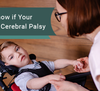 Child has cerebral palsy