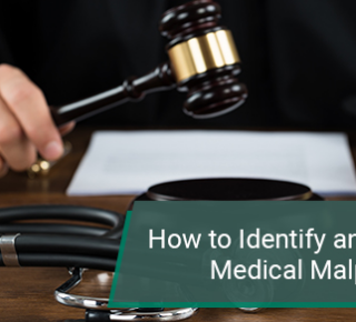 How to identify and report medical malpractices
