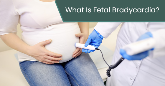 What is fetal bradycardia?