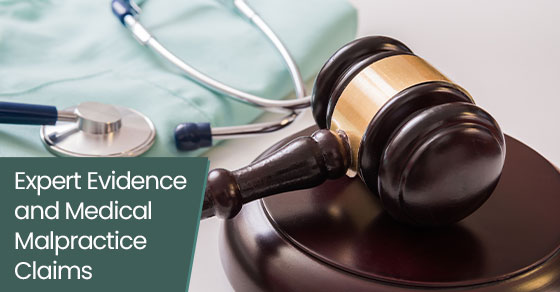 Expert evidence and medical malpractice claims