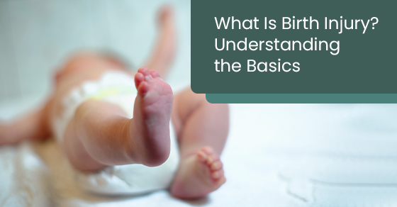 What is birth injury? Understanding the basics